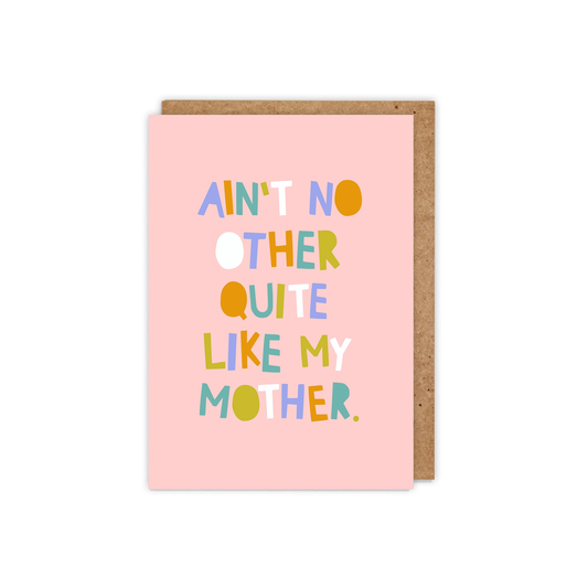 Ain't No Other Mother's Day Card image 0